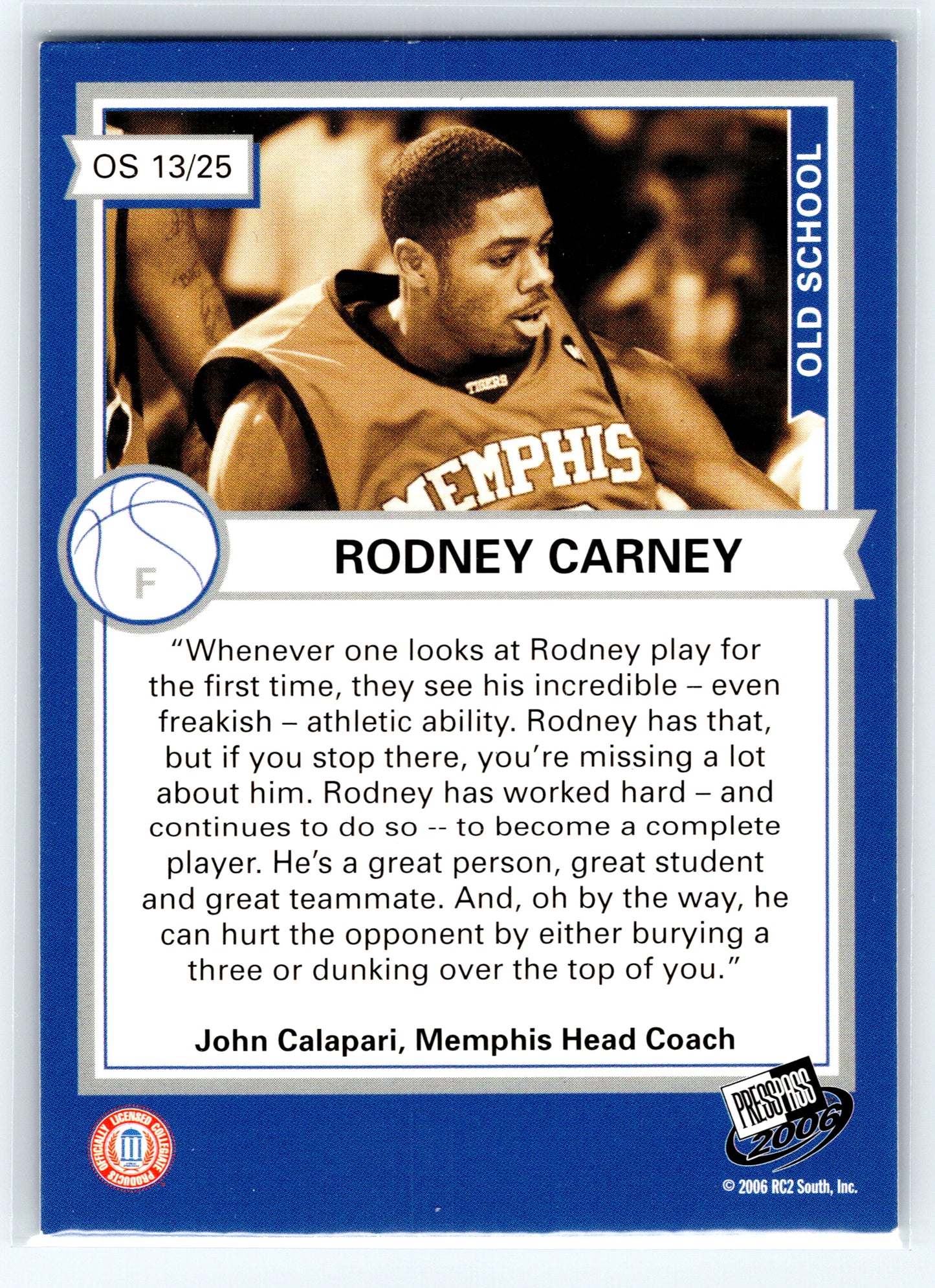 2006 Press Pass #OS13 Rodney Carney Old School